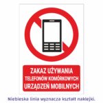 Zakaz używania telefonów i urządzeń mobilnych naklejka / tabliczka