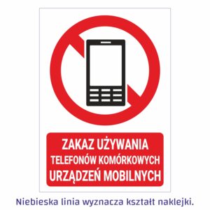 Zakaz używania telefonów i urządzeń mobilnych naklejka / tabliczka