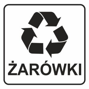 Odpady ZUŻYTE ŻARÓWKI naklejka / tabliczka 2
