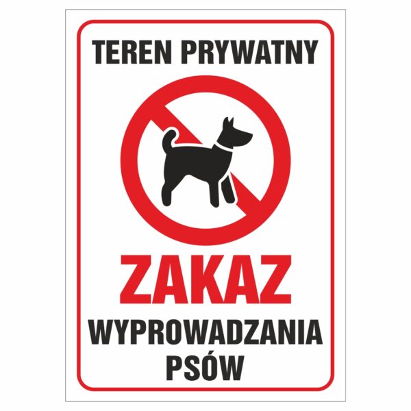 Teren prywatny zakaz wyprowadzania psów naklejka / tabliczka