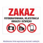 Zakaz fotografowania rejestracji dźwięku i obrazu naklejka - tabliczka