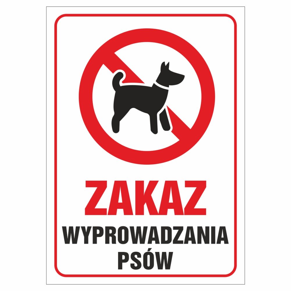 Zakaz wyprowadzania psów naklejka / tabliczka
