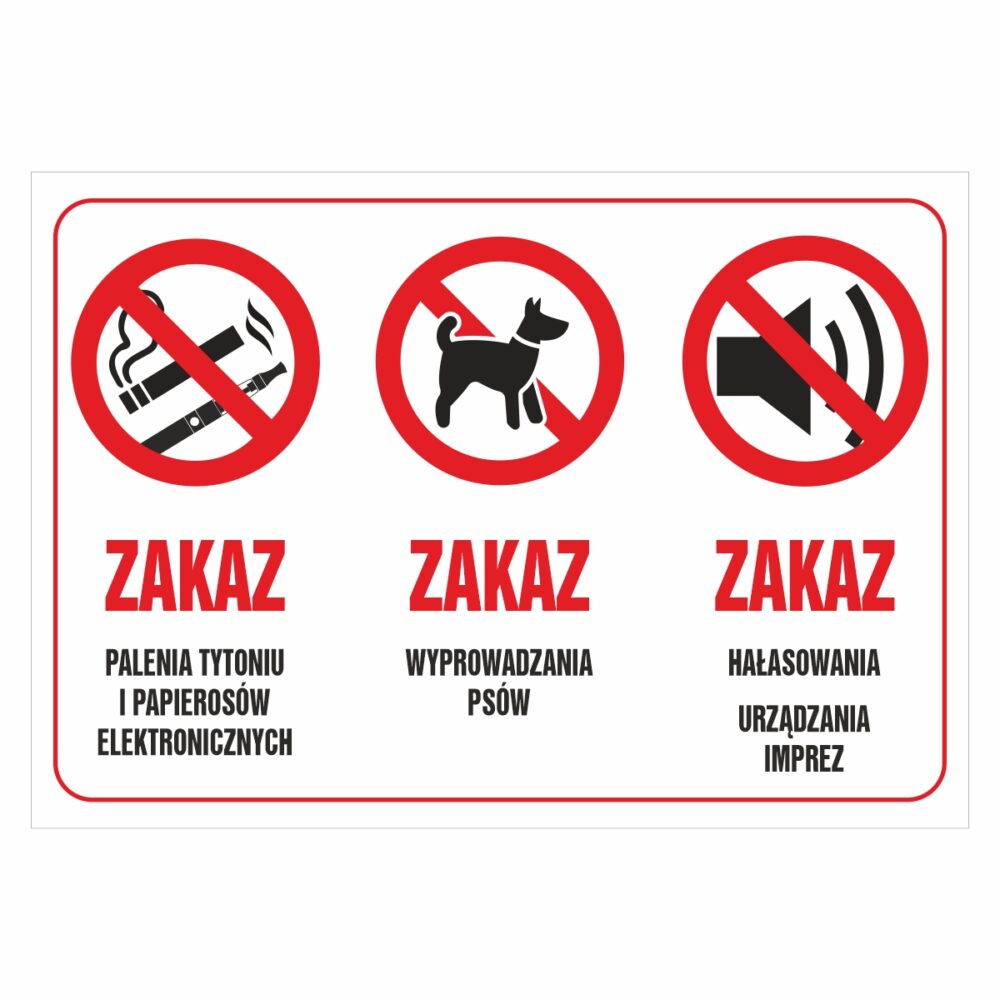 Zakaz palenia, wyprowadzania psów i hałasowania naklejka / tabliczka