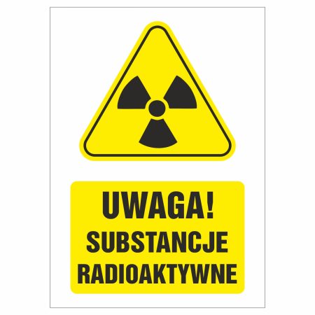 Uwaga substancje radioaktywne naklejka / tabliczka