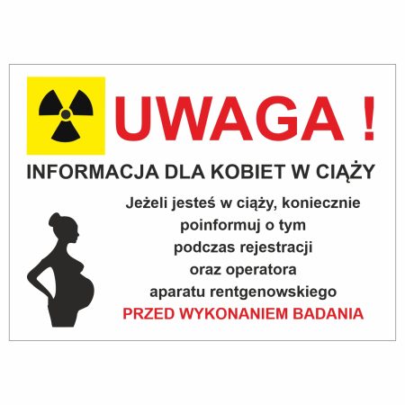 Rentgen informacja dla kobiet w ciąży naklejka / tabliczka